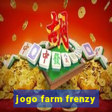 jogo farm frenzy